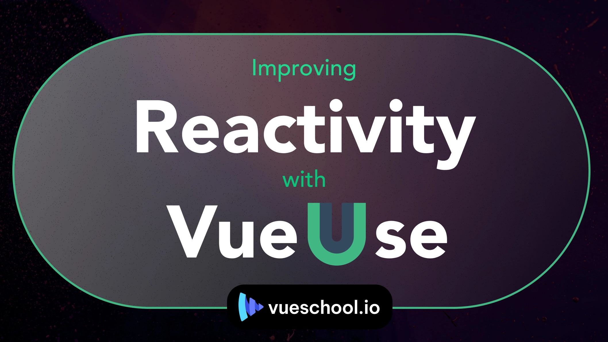 Improving Reactivity in Vue.js with VueUse