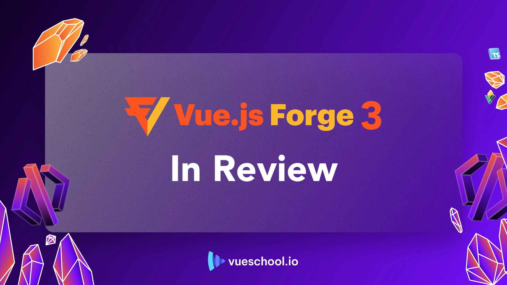 Vue.js Forge 3 in Review