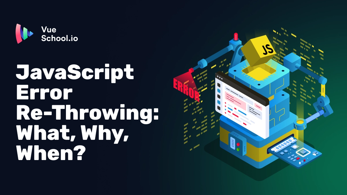 JavaScript Error Re-Throwing: What, Why, When?